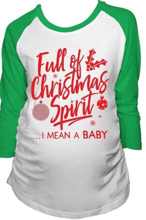 Maternity Raglan Full of Christmas Spirit